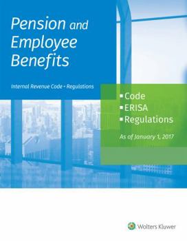 Paperback Pension and Employee Benefits Code Erisa Regulations: As of January 1, 2017 (2 Volumes) Book