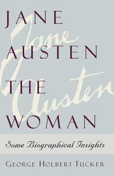 Paperback Jane Austen the Woman: Some Biographical Insights Book