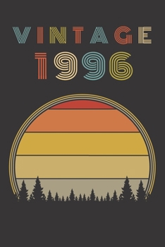 Vintage 1996: Birthday Gift Blank Lined Notebook For Your Retro Friend