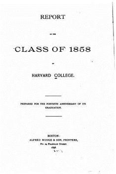 Paperback Report of the Class of 1858 Book