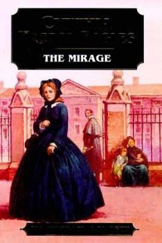 The Mirage - Book #22 of the Morland Dynasty