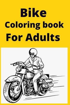 Paperback Bike Coloring book For Adults [Large Print] Book