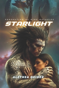 Paperback Starlight: A Federation of Nine Galaxies Novel Book