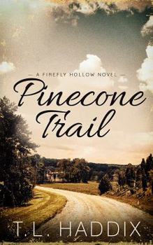 Pinecone Trail - Book #15 of the Firefly Hollow