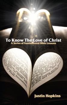 Paperback To Know the Love of Christ Book