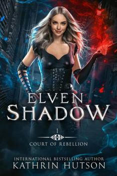 Paperback Elven Shadow (Court of Rebellion) Book