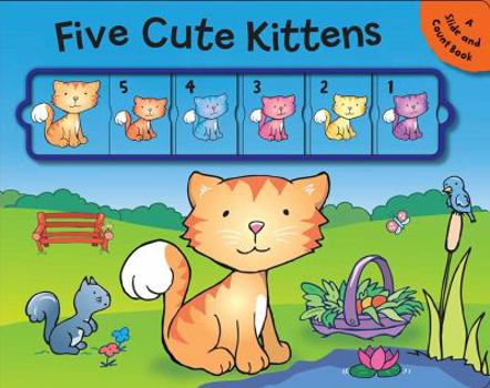 Board book Five Cute Kittens: A Slide and Count Book