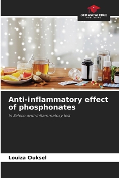 Paperback Anti-inflammatory effect of phosphonates Book