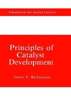 Hardcover Principles of Catalyst Development Book
