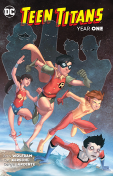 Teen Titans: Year One - Book  of the Teen Titans: Miniseries