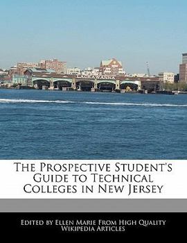 Paperback The Prospective Student's Guide to Technical Colleges in New Jersey Book