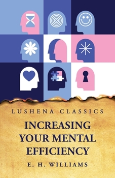 Paperback Increasing Your Mental Efficiency Book