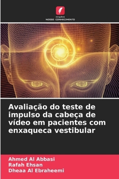 Paperback Avaliação do teste de impulso da cabeça de vídeo em pacientes com enxaqueca vestibular [Portuguese] Book