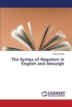 Paperback The Syntax of Negation in English and Amazigh Book