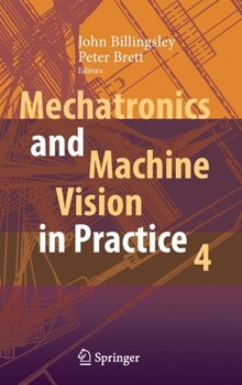 Hardcover Mechatronics and Machine Vision in Practice 4 Book