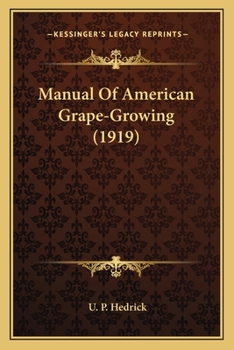 Paperback Manual Of American Grape-Growing (1919) Book