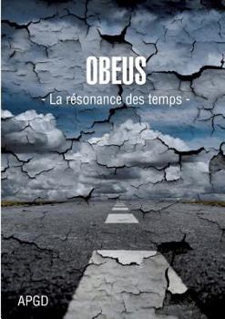 Paperback Obeus: La résonance des temps [French] Book