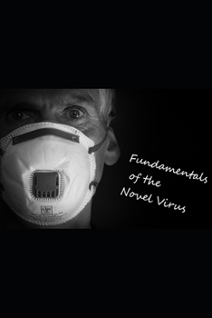 Paperback °°° Fundamentals of the Novel Virus °°°: Six Chapter Book