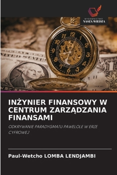 InZynier Finansowy W Centrum ZarzAdzania Finansami (Polish Edition)