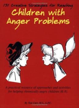 Paperback 131 Creative Strategies for Reaching Children with Anger Problems Book