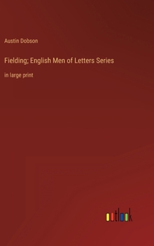 Hardcover Fielding; English Men of Letters Series: in large print Book