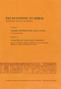 Paperback Excavations at Seibal, Department of Peten, Guatemala Book