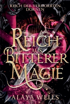 Paperback Reich aus bitterer Magie [German] Book