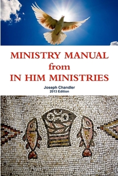 Paperback MINISTRY MANUAL from IN HIM MINISTRIES Book