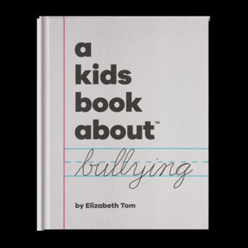 Hardcover A Kids Book About Bullying Book