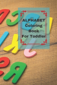 Paperback Alphabet Coloring Book For Toddler: Preschool Activities For Little Bees With Fun Pictures Book