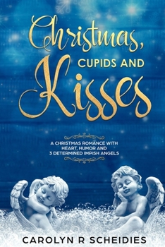 Paperback Christmas, Cupids and Kisses Book