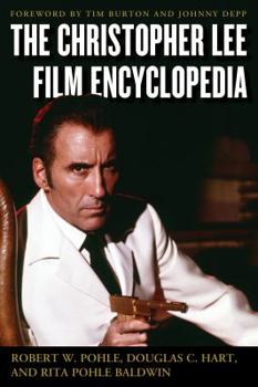 Hardcover The Christopher Lee Film Encyclopedia Book