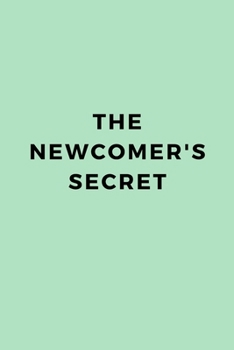 Paperback The Newcomer's Secret Book