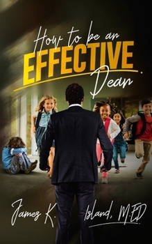 Paperback How To Become An Effective Dean Book