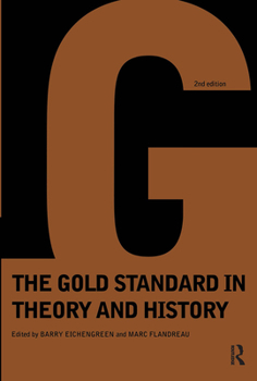 Paperback Gold Standard In Theory & History Book