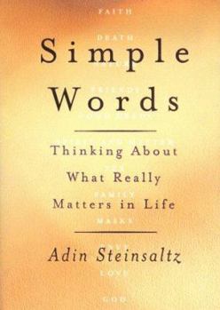 Hardcover Simple Words: Thinking about What Really Matters in Life Book
