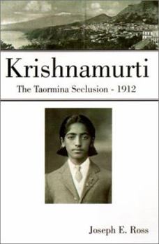 Krishnamurti: The Taormina Seclusion - 1912