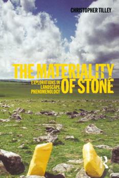 Paperback The Materiality of Stone: Explorations in Landscape Phenomenology: 1 Book