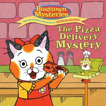 The Pizza Delivery Mystery - Book  of the Busytown Mysteries