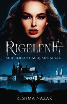 Paperback Rigelene and Her Lost Acquaintances Book