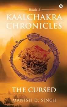 Paperback Kaalchakra Chronicles: The Cursed: Book 2 Book