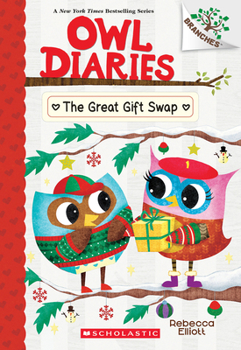 Paperback The Great Gift Swap: A Branches Book (Owl Diaries #23) Book