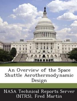 Paperback An Overview of the Space Shuttle Aerothermodynamic Design Book