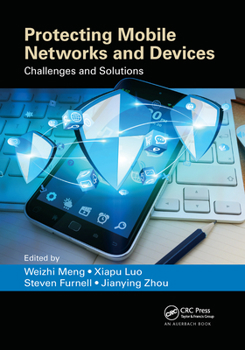 Paperback Protecting Mobile Networks and Devices: Challenges and Solutions Book