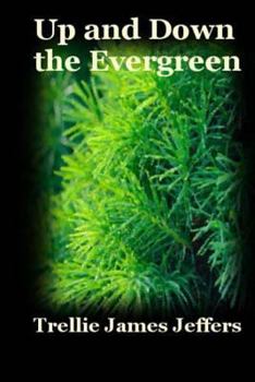 Paperback Up and Down The Evergreen Book