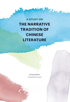 Hardcover A Study on the Narrative Tradition of Chinese Literature Book