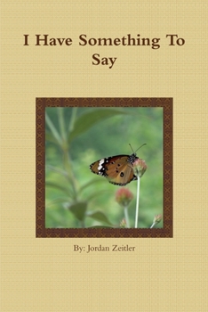 Paperback I Have Something To Say Book
