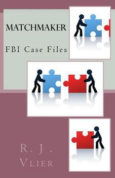 Paperback FBI Case Files: Matchmaker: FBI Series Book