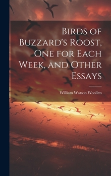 Hardcover Birds of Buzzard's Roost, one for Each Week, and Other Essays Book