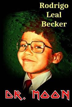 Paperback Dr. Moon: Y Sus Fabulaciones [Spanish] Book